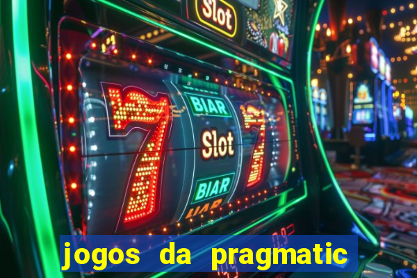 jogos da pragmatic de 10 centavos